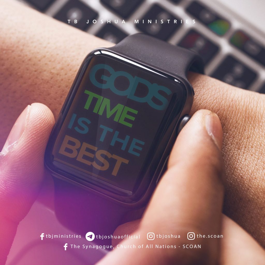 God's Time is the best