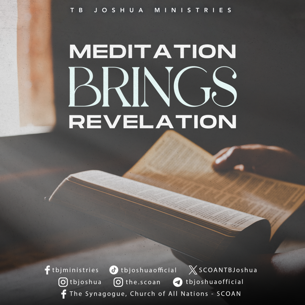 Meditation brings revelation